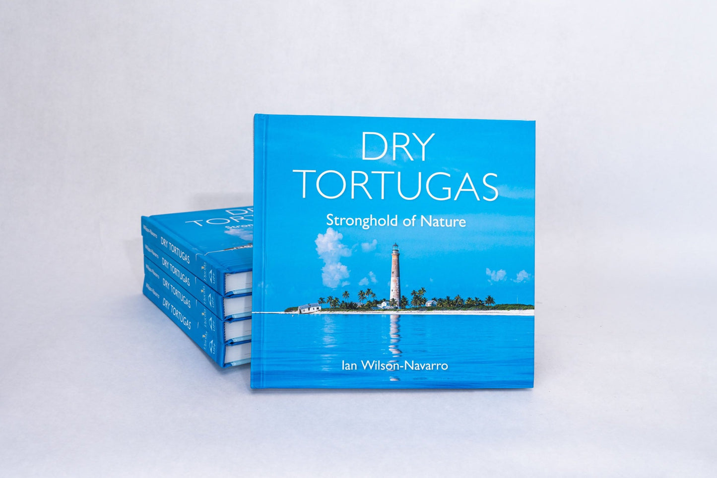 Dry Tortugas: Stronghold of Nature (SIGNED)